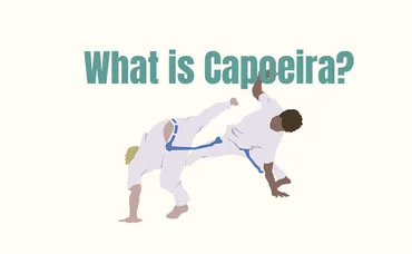 What is Capoeira: The Ultimate Online Guide for Beginners